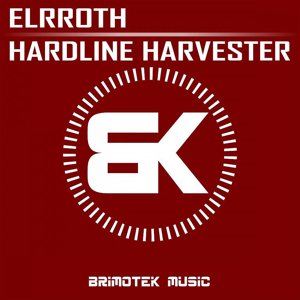 Постер альбома Hardline Harvester