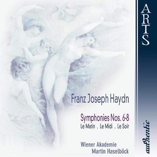 Постер альбома Haydn: Symphonies No. 6-8 "Le Matin", "Le Midi" & "Le Soir"