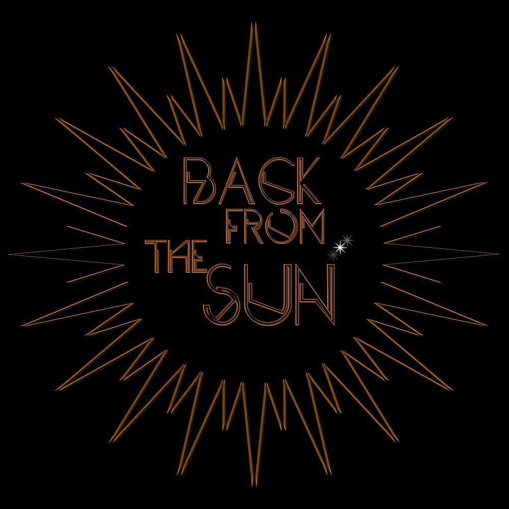 Постер альбома Back From The Sun