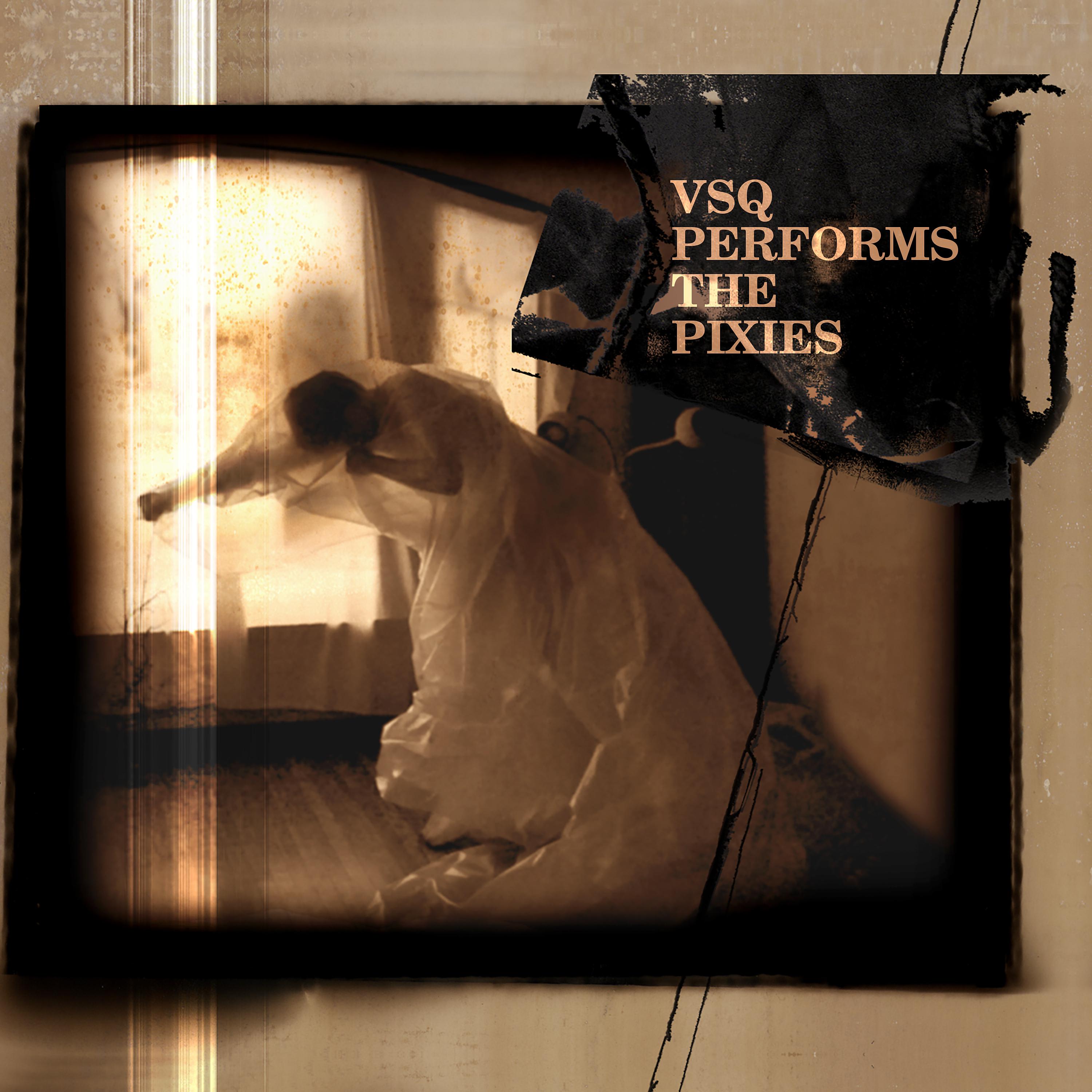 Постер альбома Vsq Performs The Pixies