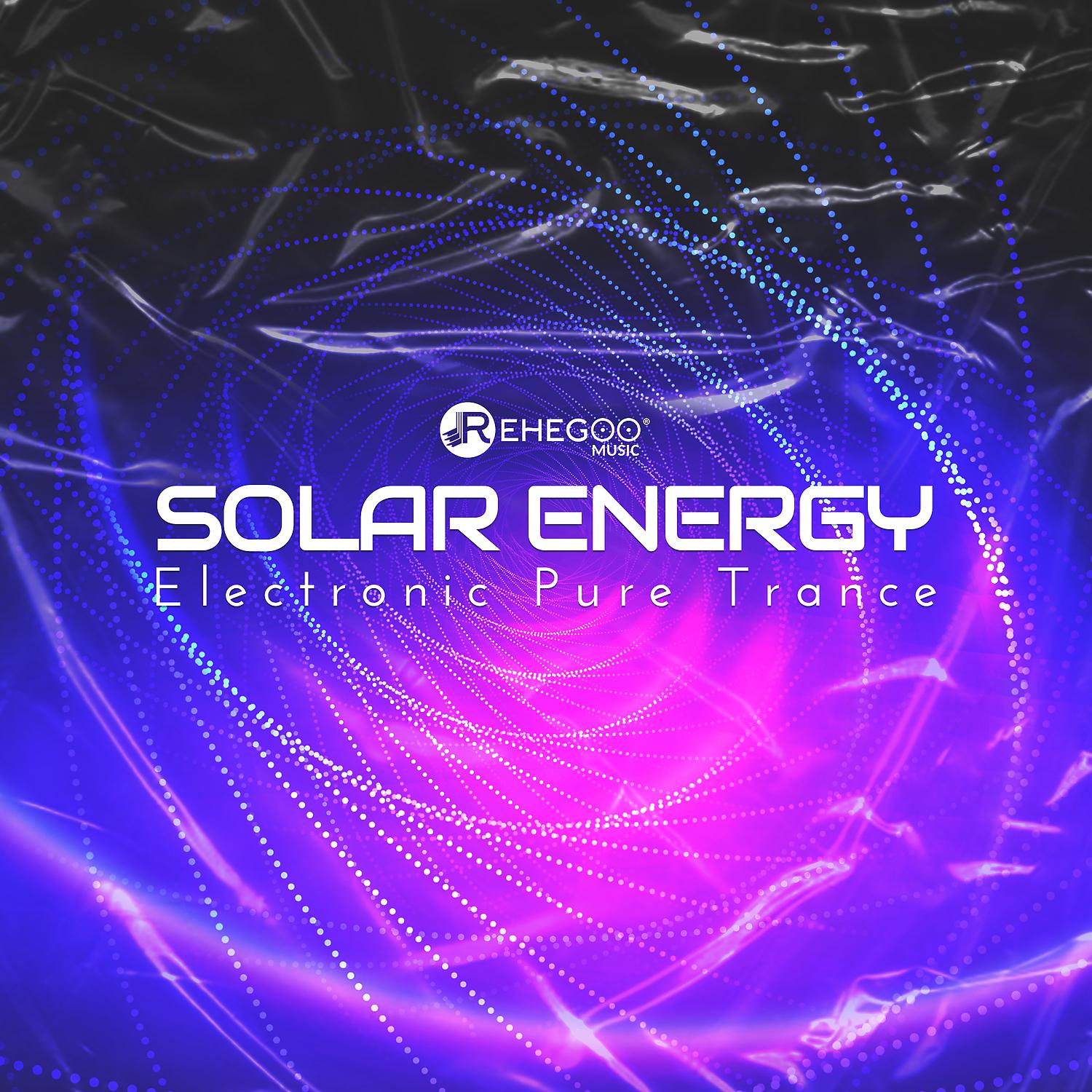 Постер альбома Solar Energy - Electronic Pure Trance