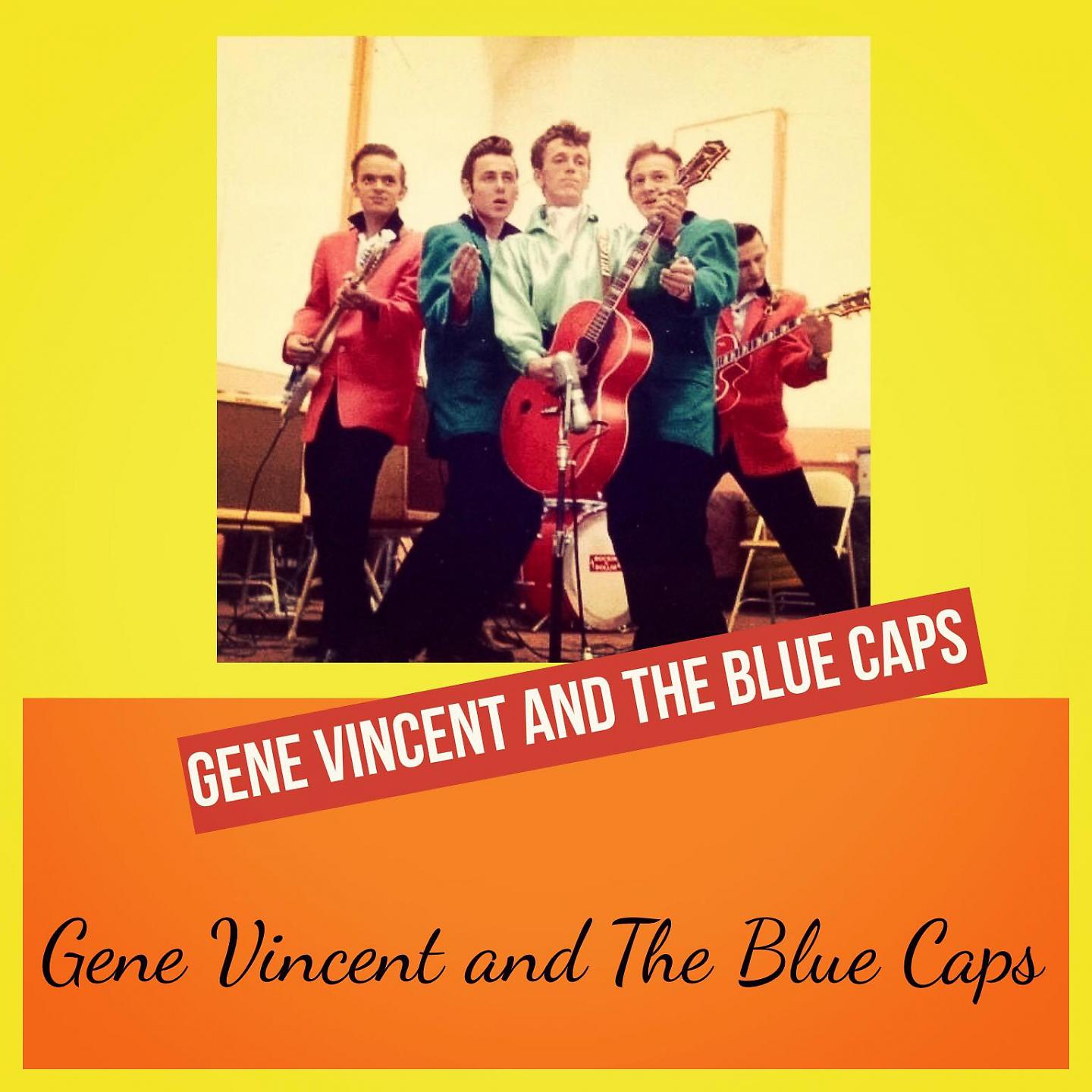 Постер альбома Gene Vincent and The Blue Caps