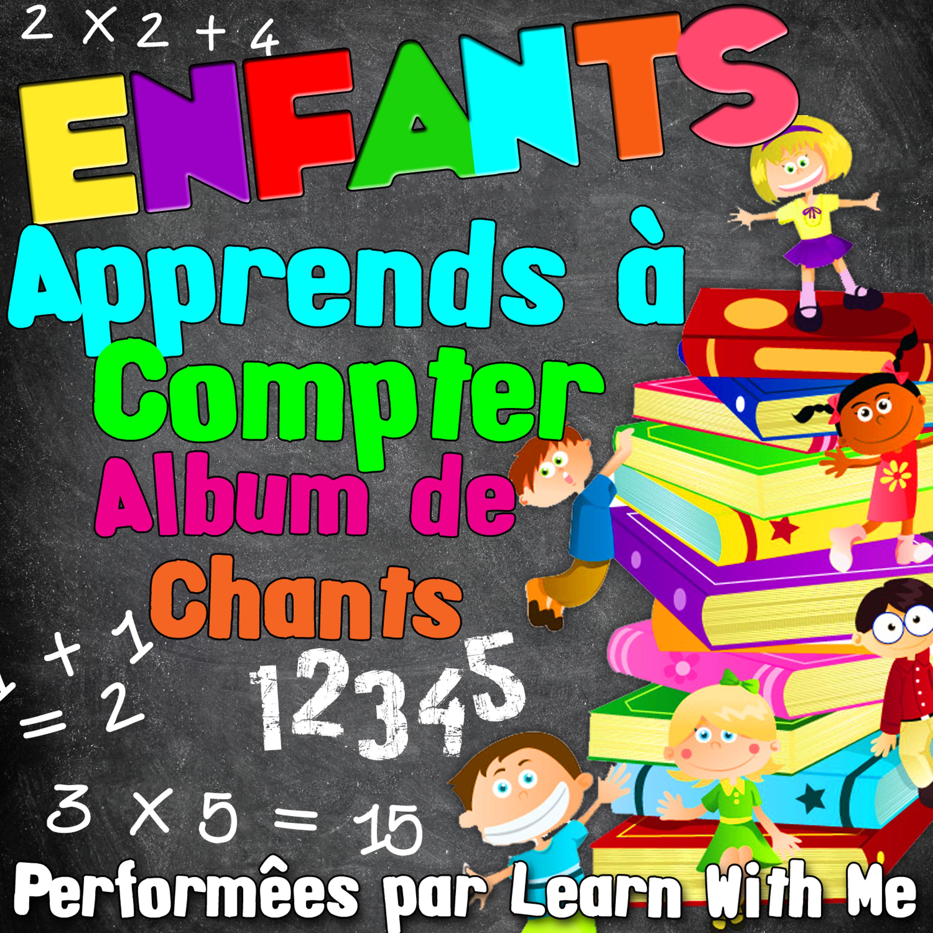Постер альбома Enfants apprends à compter Album de chants