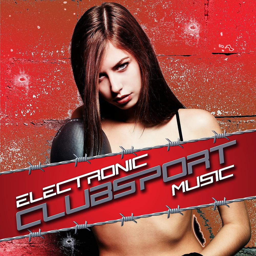 Постер альбома Electronic Clubsport Music