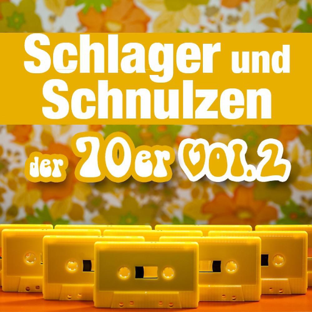 Постер альбома Schlager und Schnulzen der 70er: Vol. 2