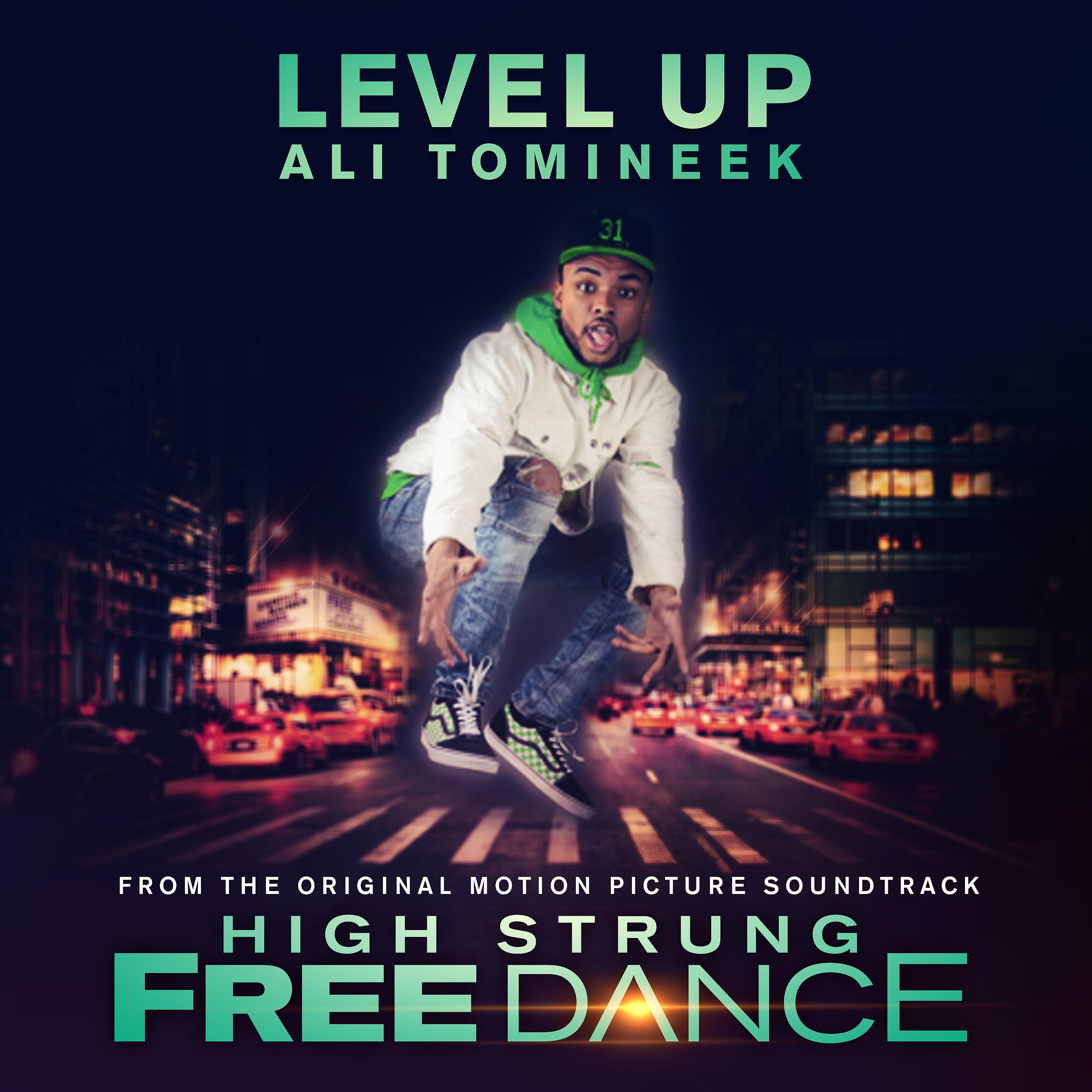 Постер альбома Level Up (From Original Motion Picture Soundtrack High Strung Free Dance)