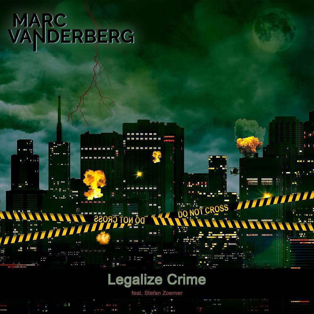 Постер альбома Legalize Crime