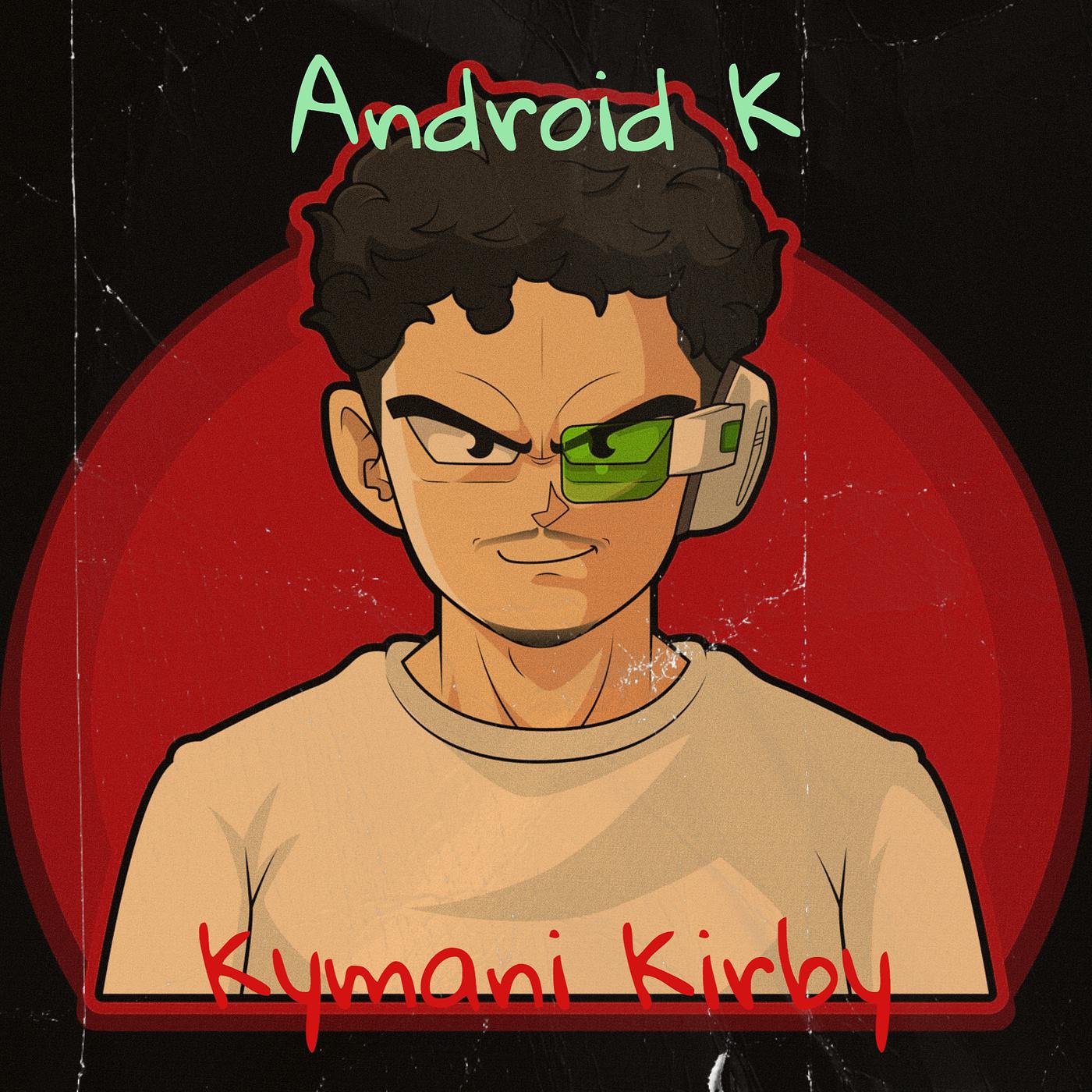 Постер альбома Android K