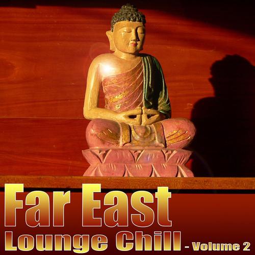 Постер альбома Far East Lounge Chill