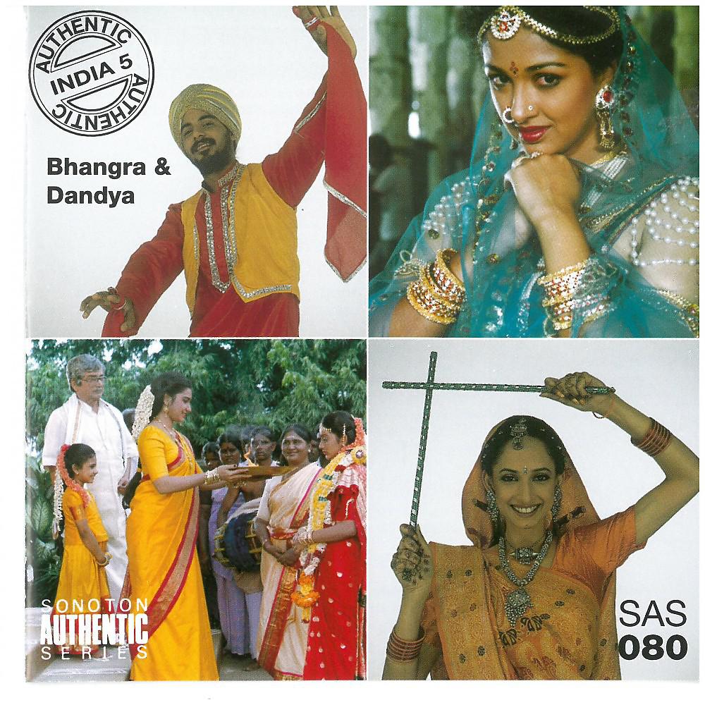Постер альбома Authentic India, Vol. 5: Bhangra & Dandya