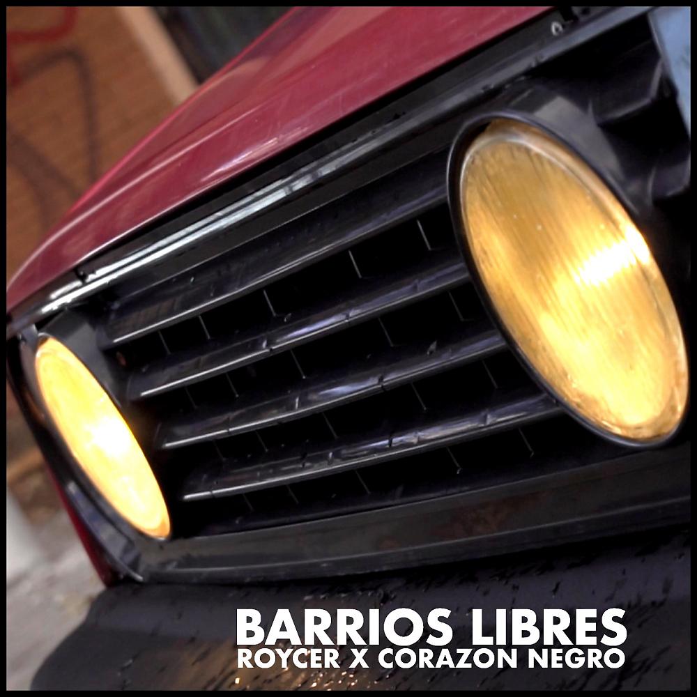 Постер альбома Barrios Libres