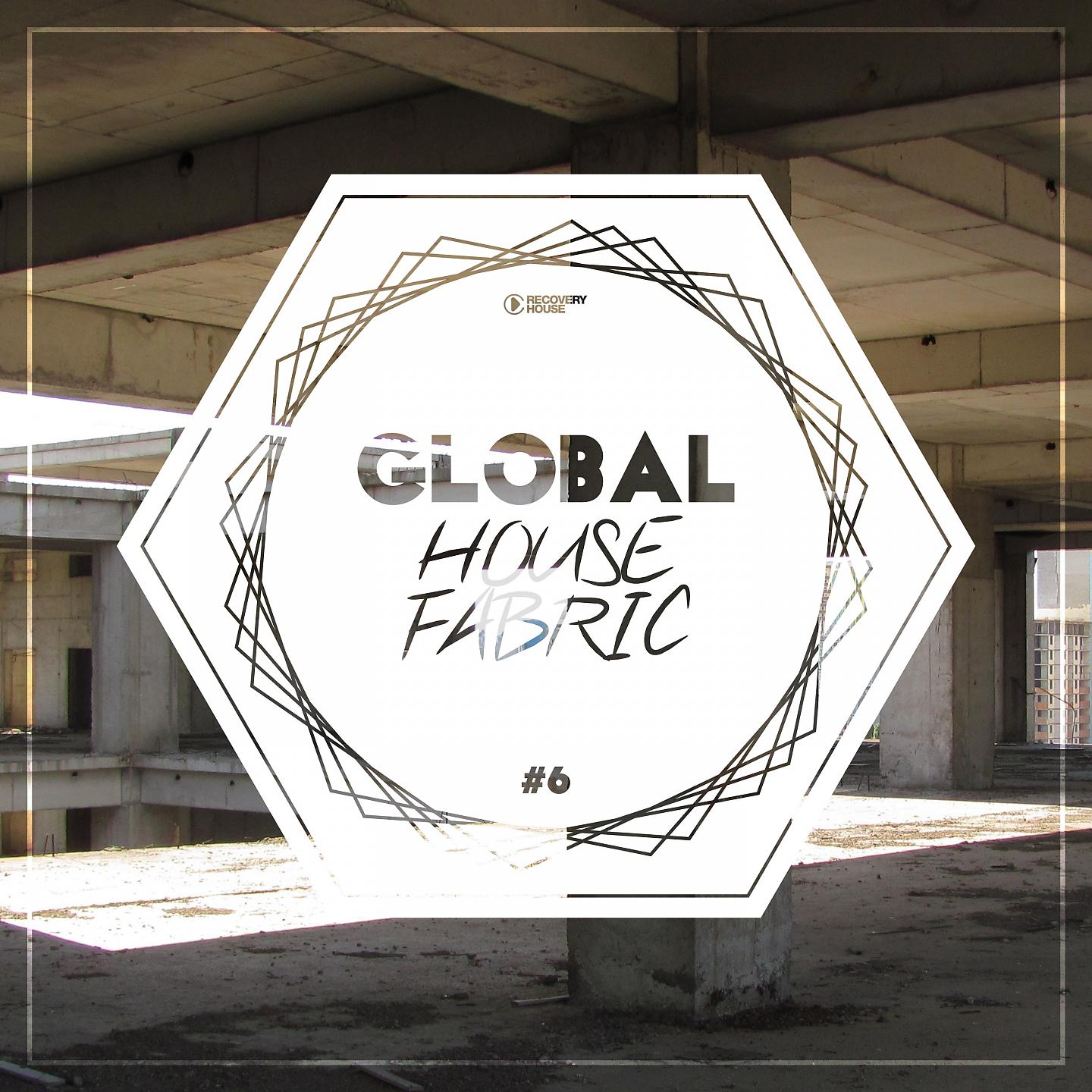 Постер альбома Global House Fabric-, Pt. 6