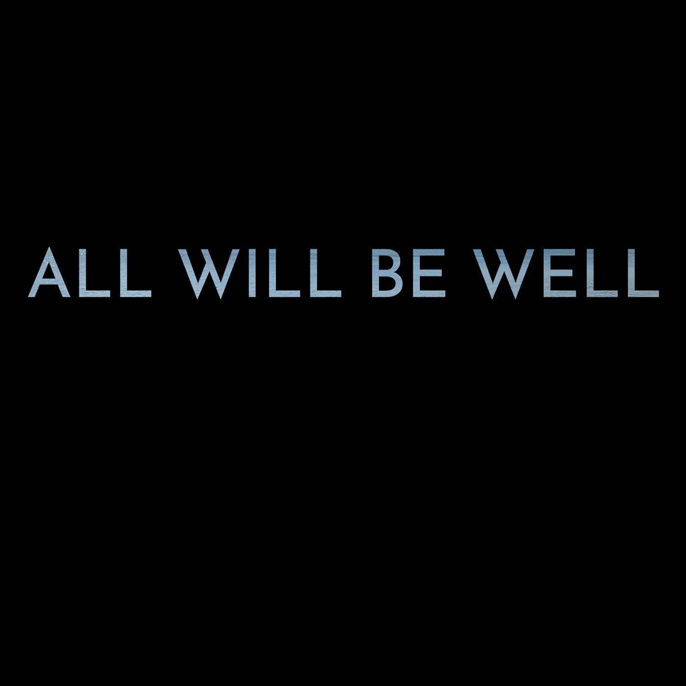 Постер альбома All Will Be Well