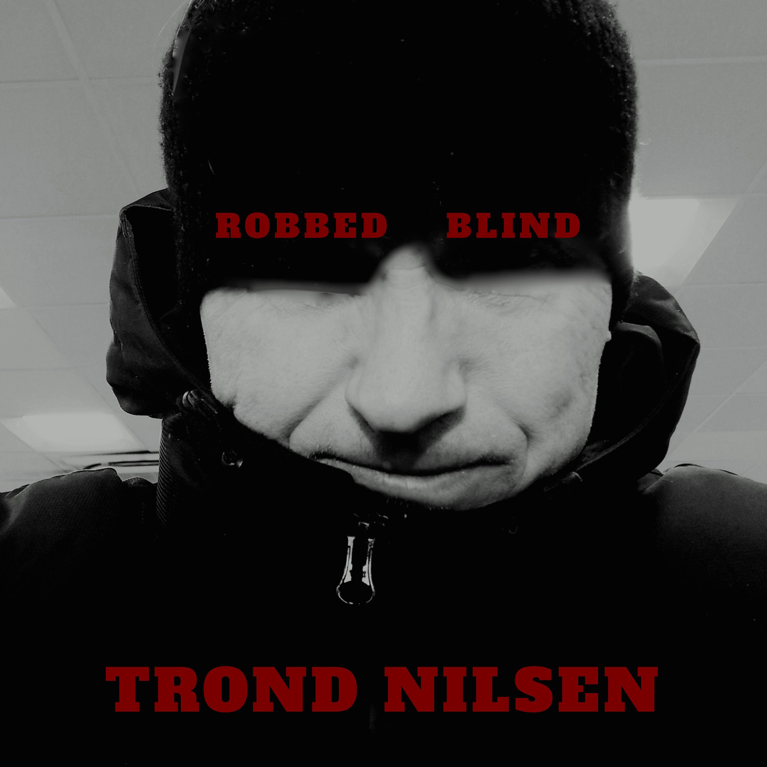 Постер альбома Robbed Blind