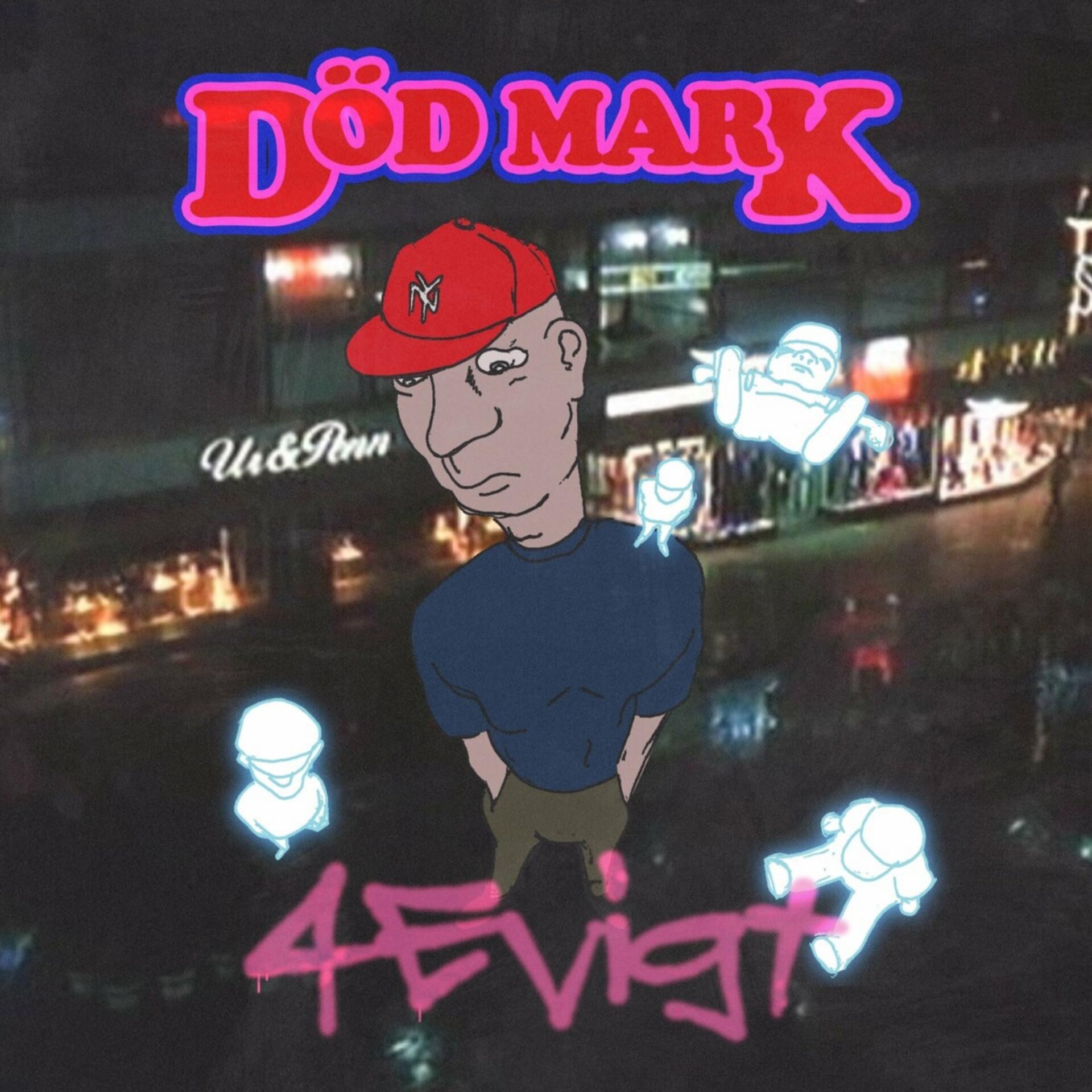 Постер альбома Död Mark 4evigt