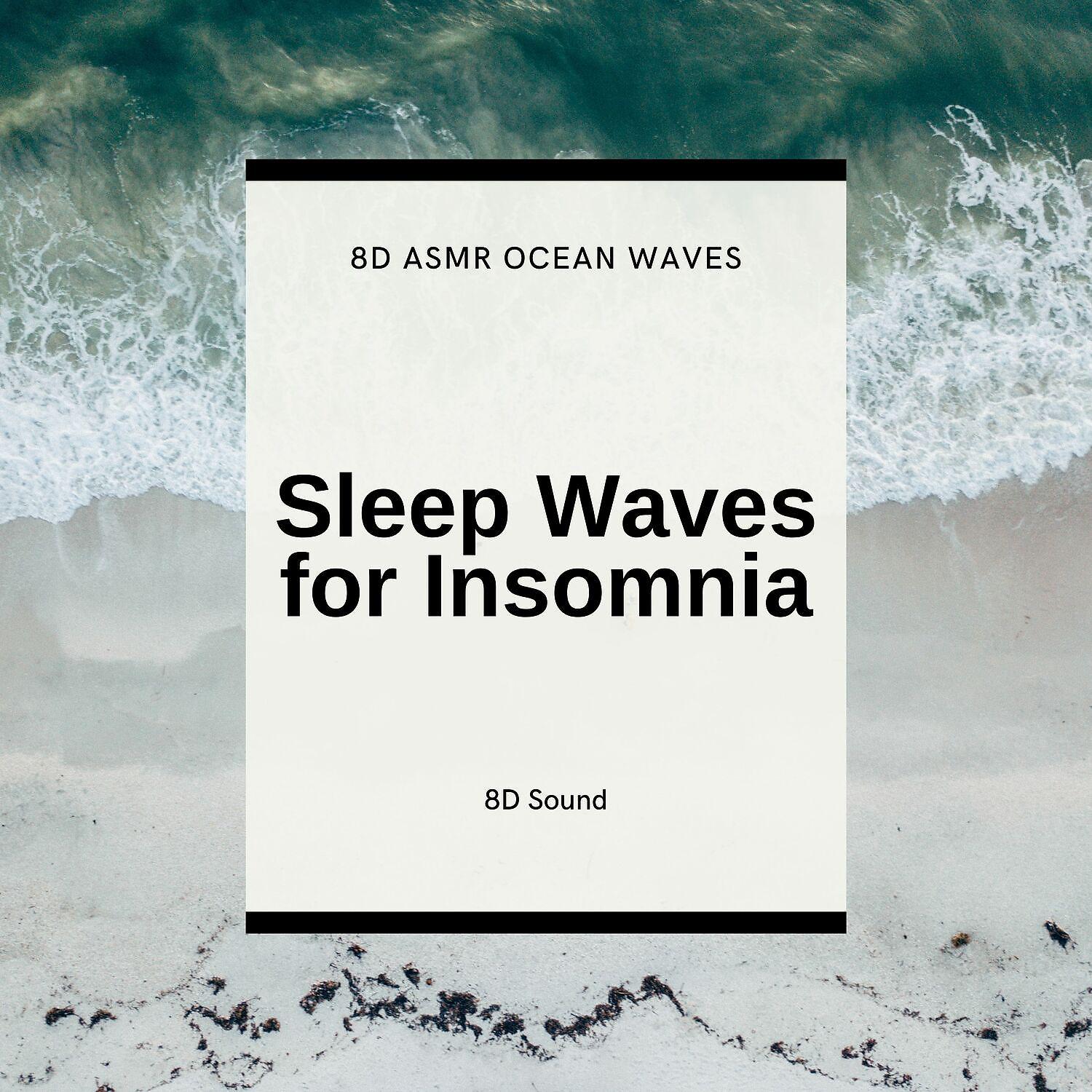 Постер альбома Sleep Waves for Insomnia, 8D Sound
