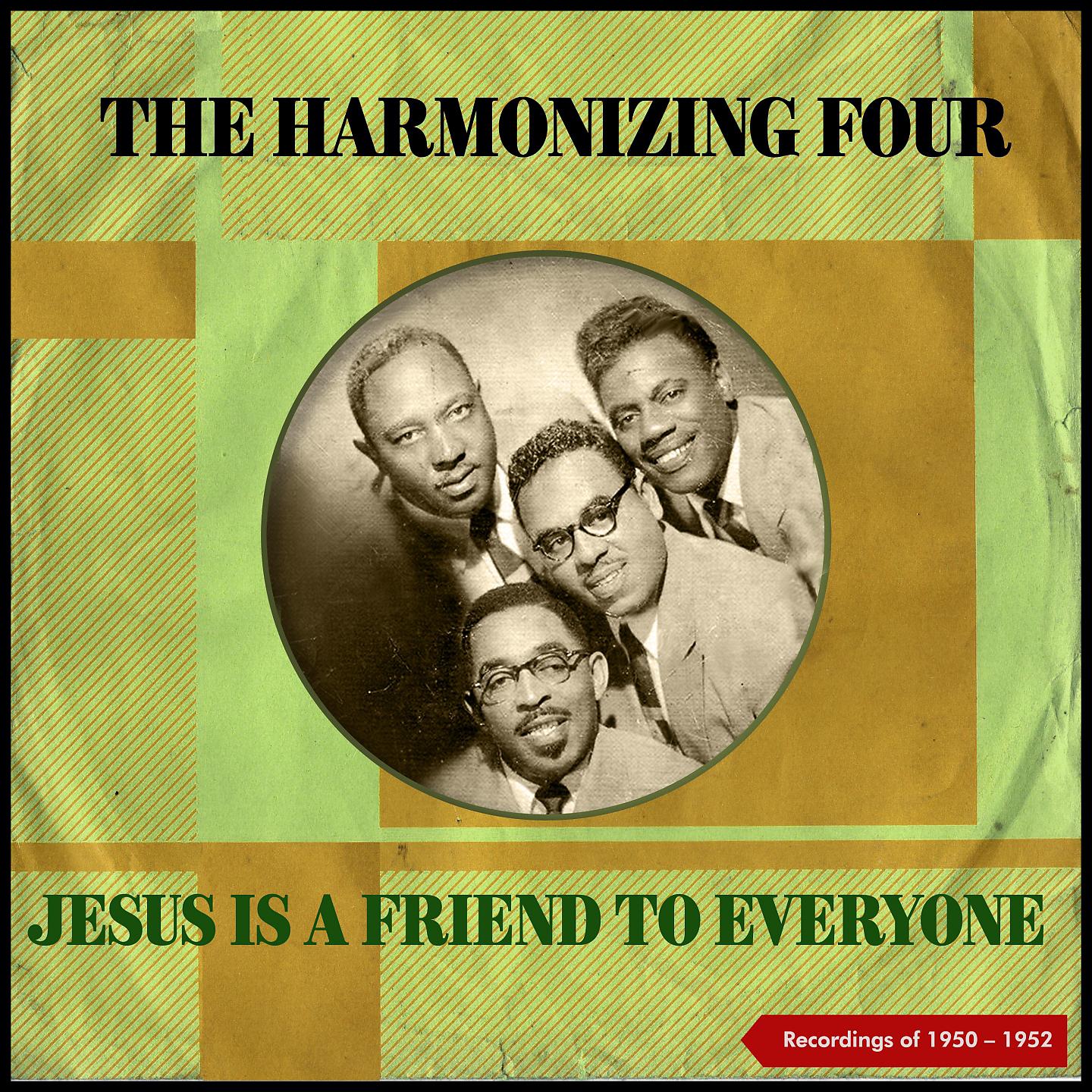 Постер альбома Jesus Is a Friend To Everyone