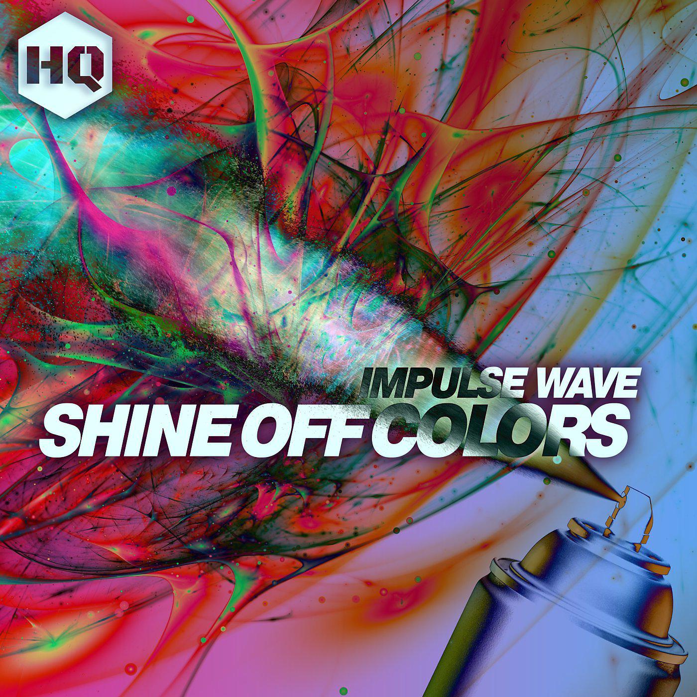 Постер альбома Shine Off Colors