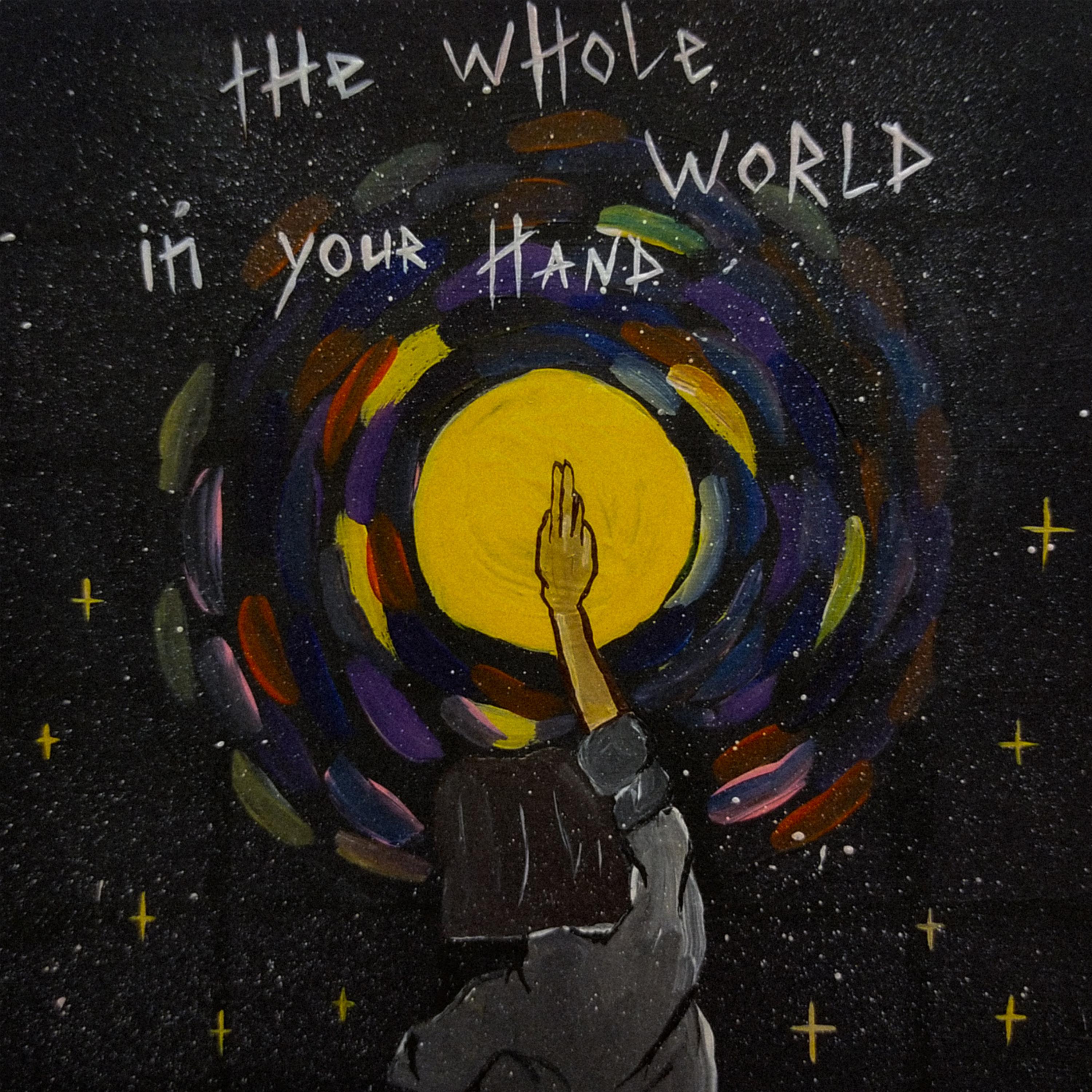 Постер альбома The Whole World in Your Hand