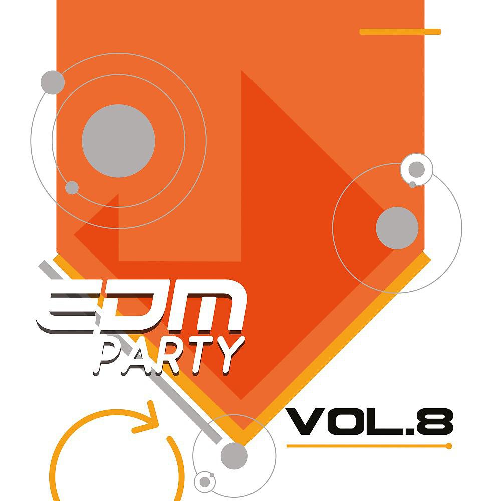 Постер альбома EDM Party: Vol. 8