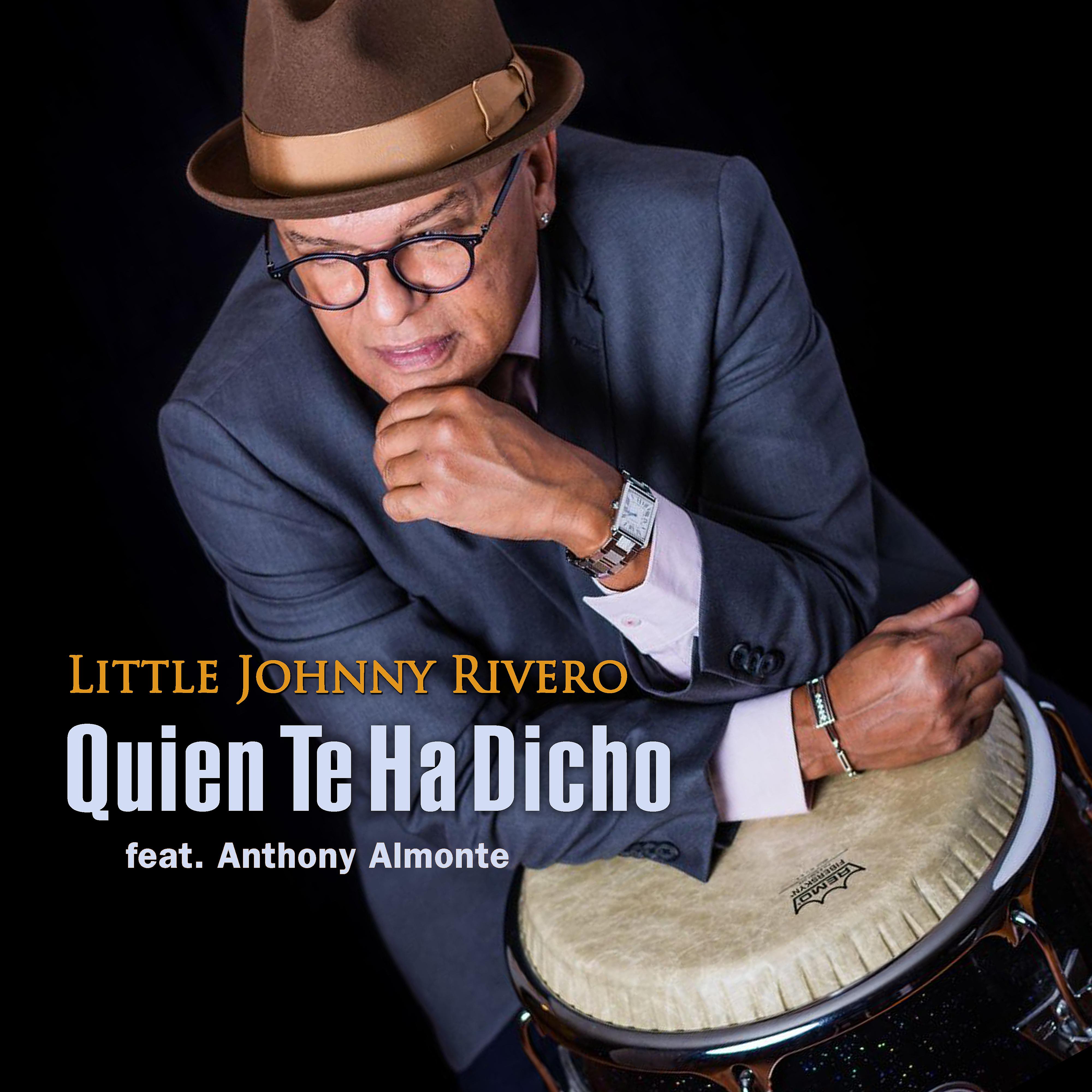 Постер альбома Quien Te Ha Dicho (feat. Anthony Almonte)