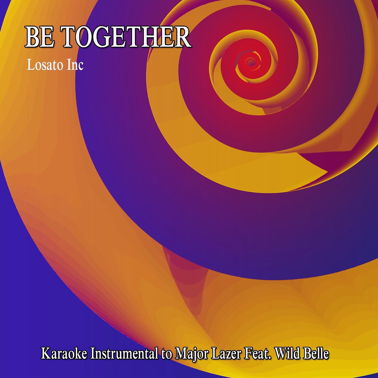 Постер альбома Be Together