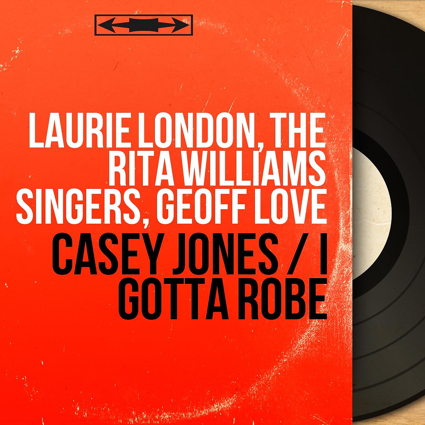 Постер альбома Casey Jones / I Gotta Robe