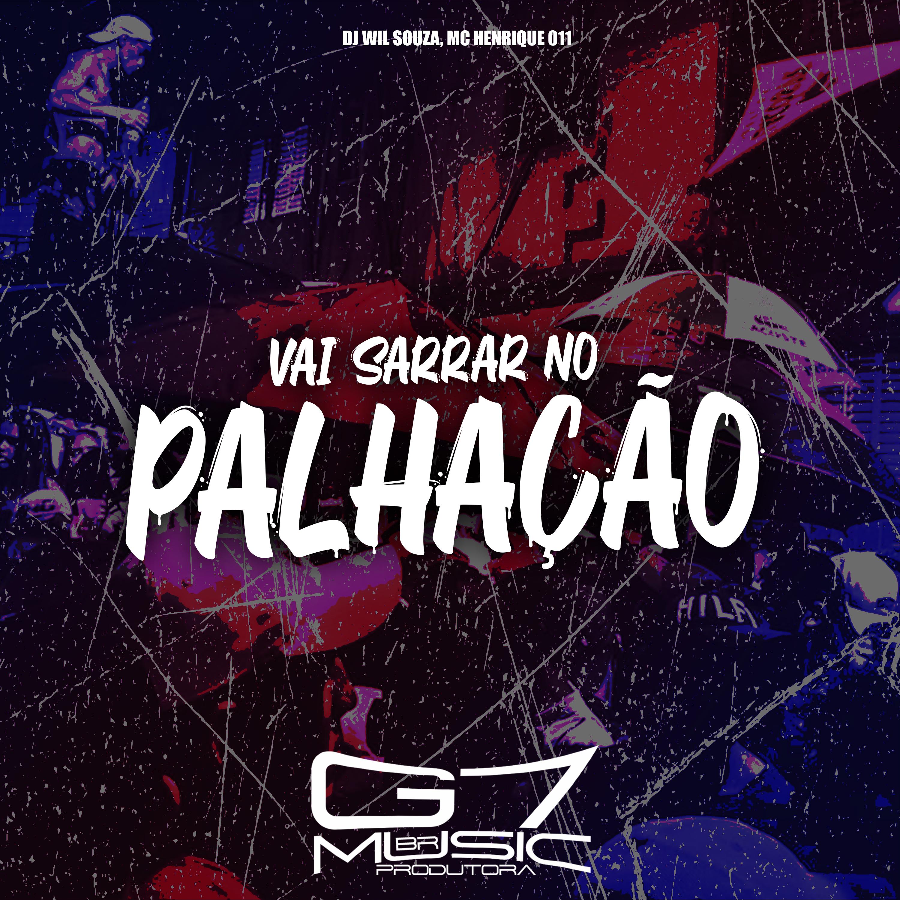 Постер альбома Vai Sarrar no Palhação