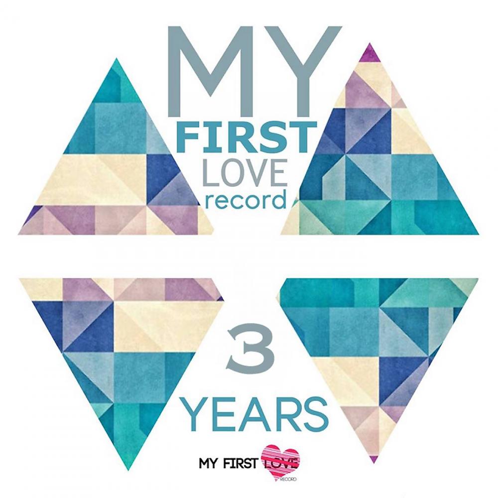 Постер альбома My First Love 3 Years