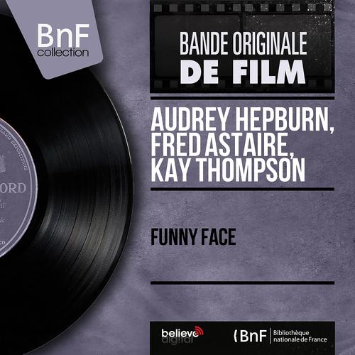Постер альбома Funny Face (Original Motion Picture Soundtrack, Mono Version)
