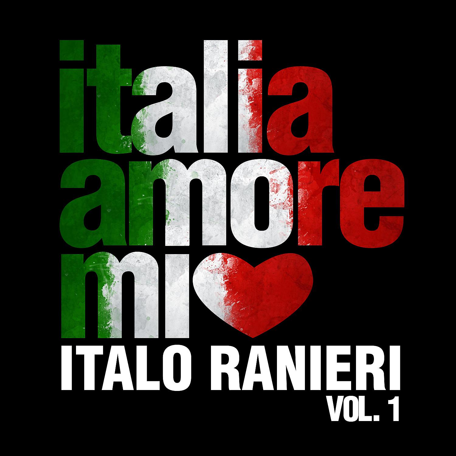 Постер альбома Italia, amore mio, Vol. 1