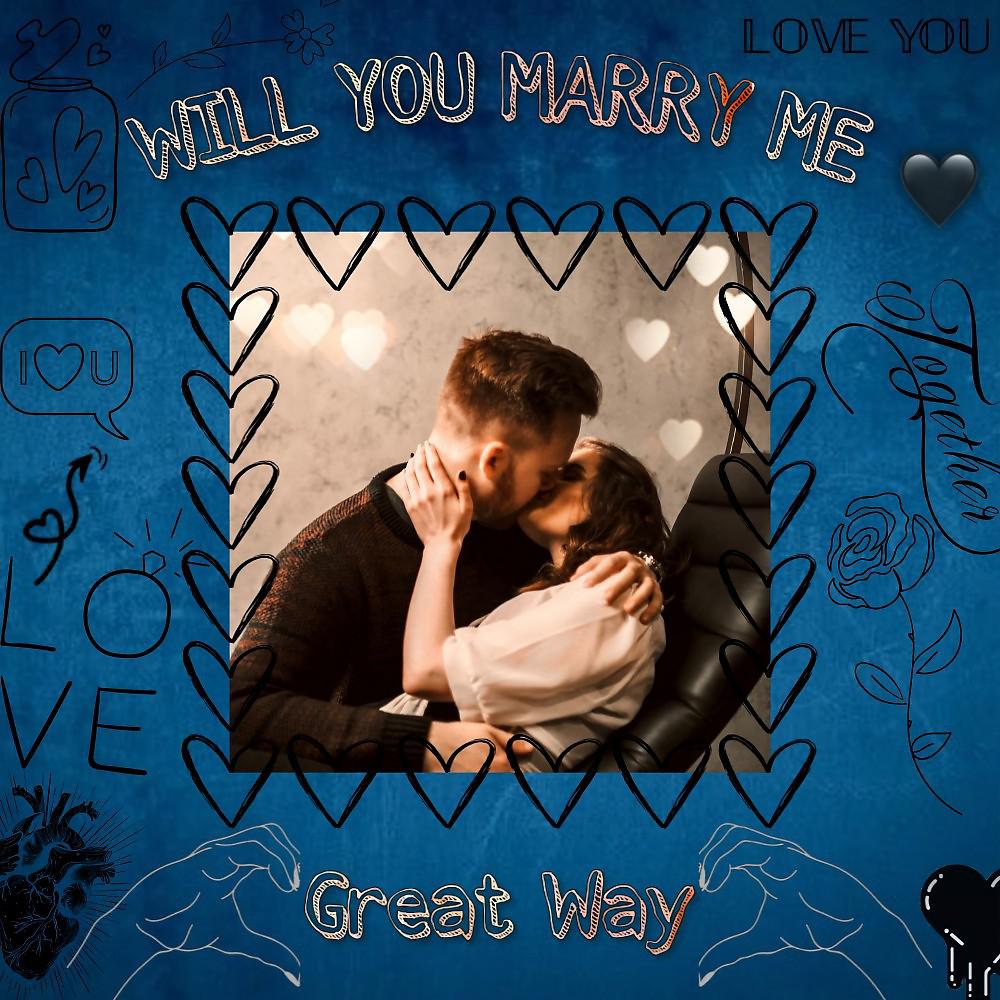 Постер альбома Will You Marry Me