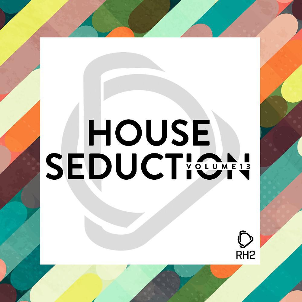 Постер альбома House Seduction, Vol. 13