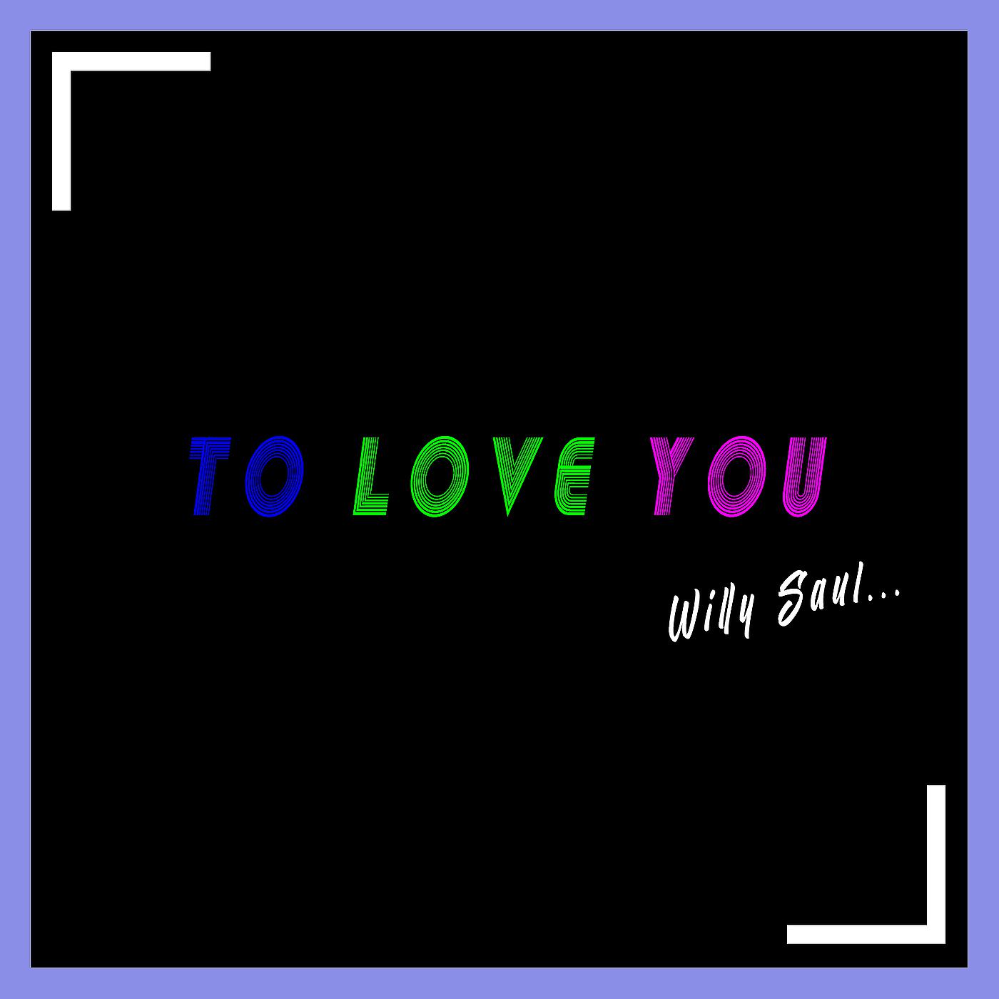 Постер альбома To Love You