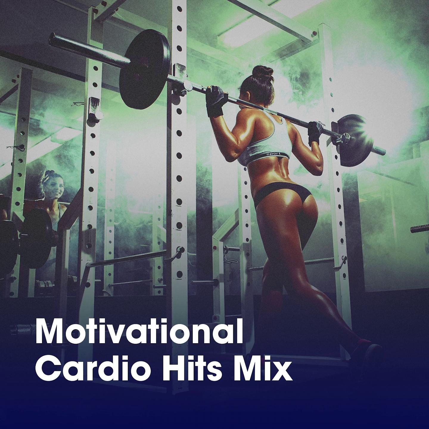 Постер альбома Motivational Cardio Hits Mix