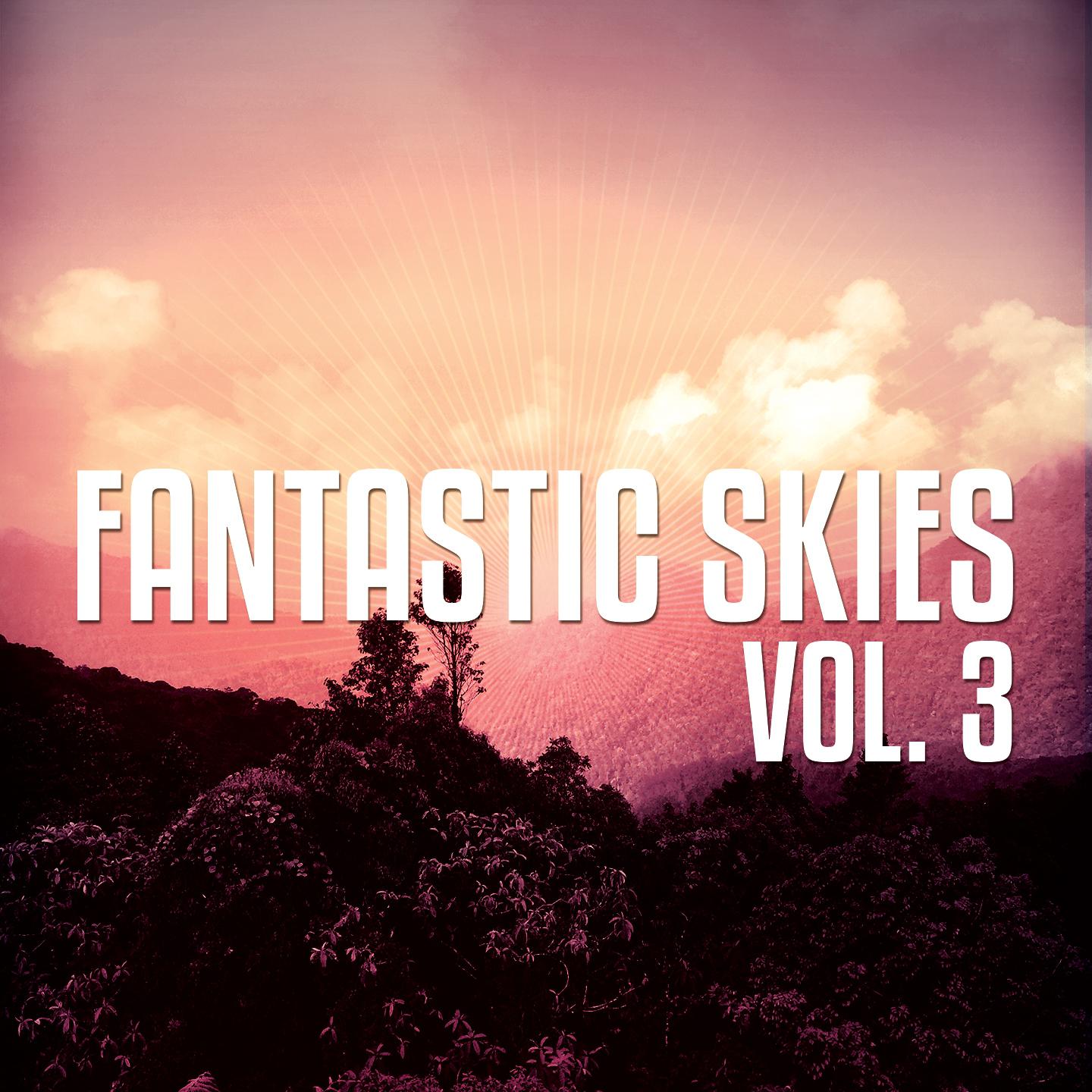 Постер альбома Fantastic Skies - Ibiza, Vol. 3