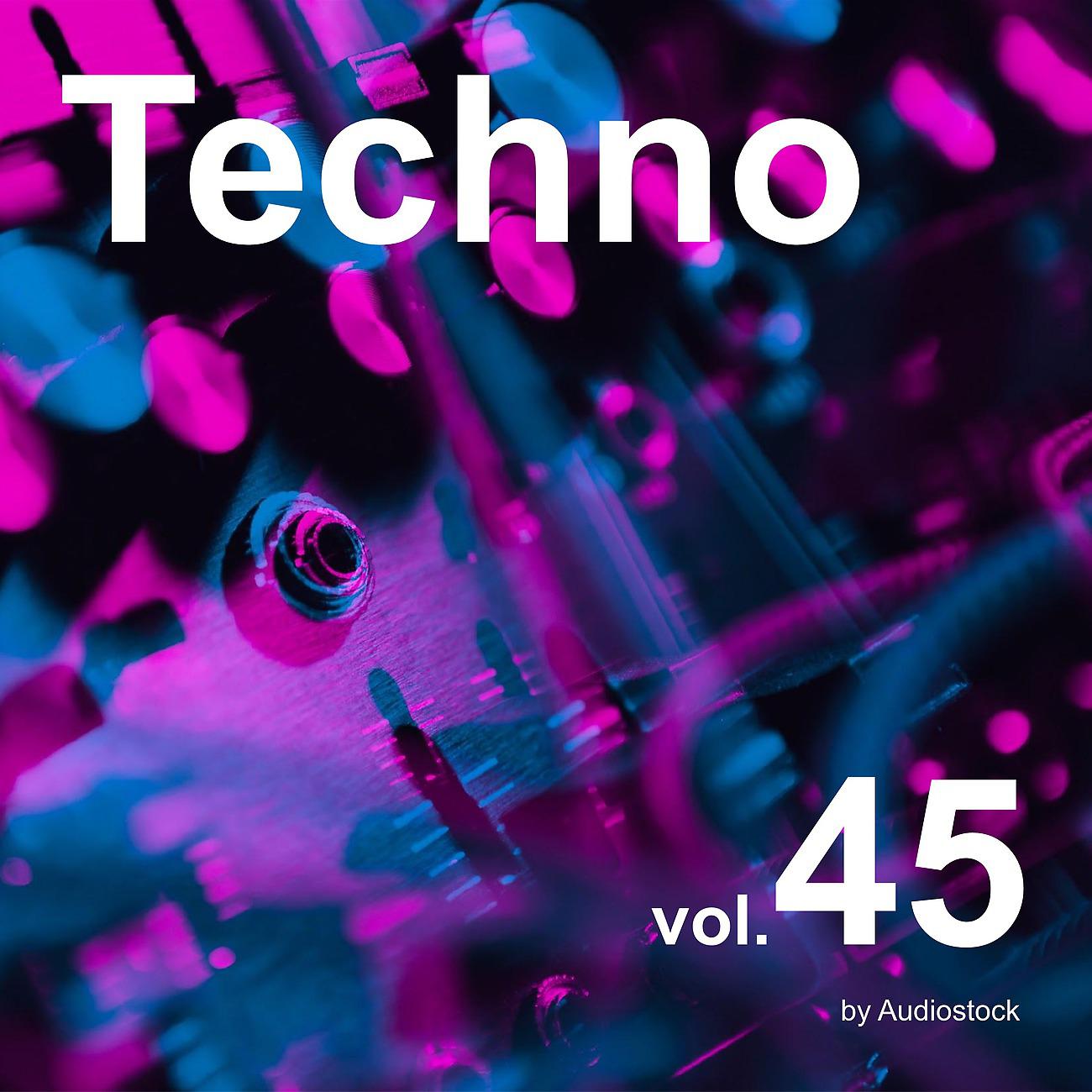 Постер альбома テクノ, Vol. 45 -Instrumental BGM- by Audiostock