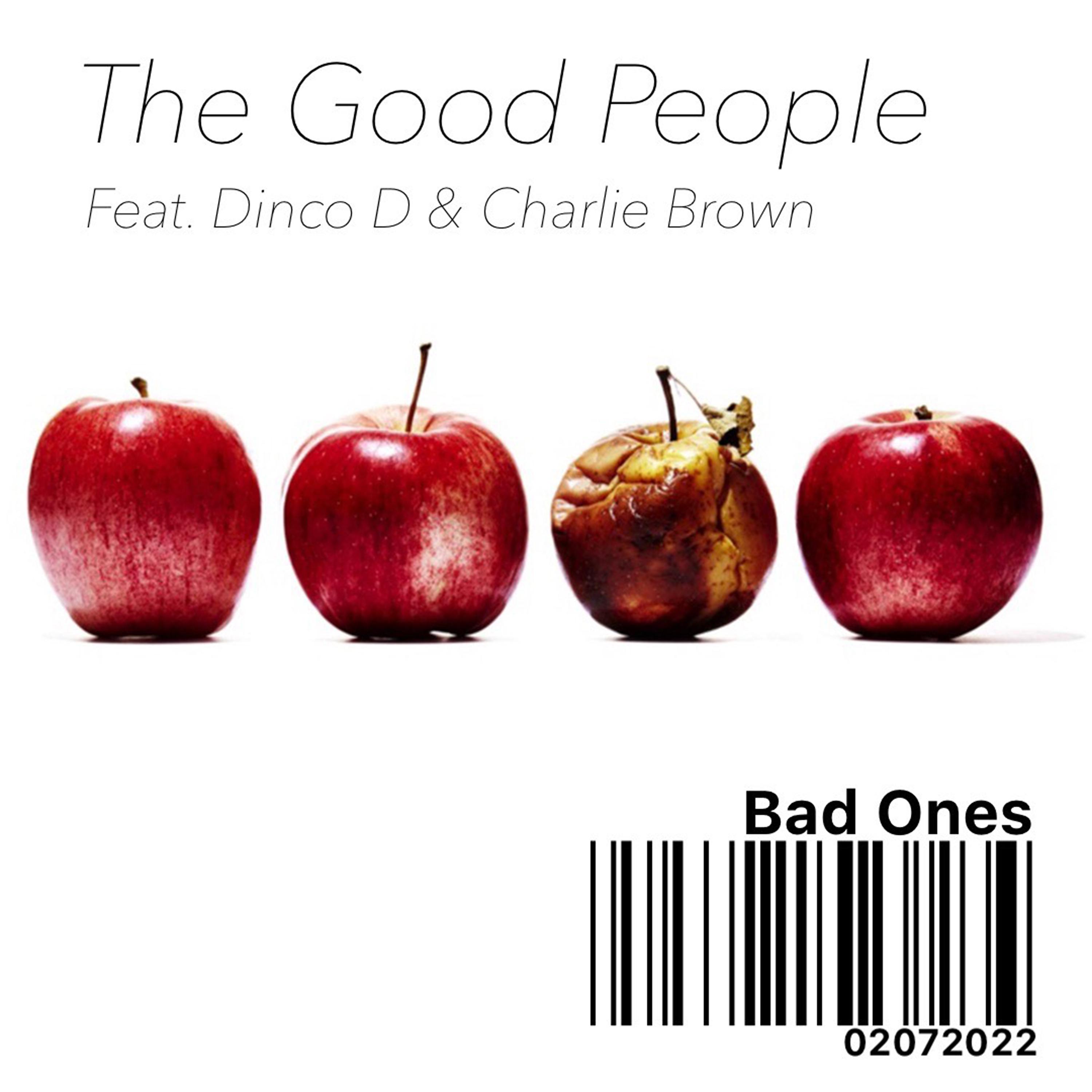 Постер альбома Bad Ones (feat. Dinco D & Charlie Brown)