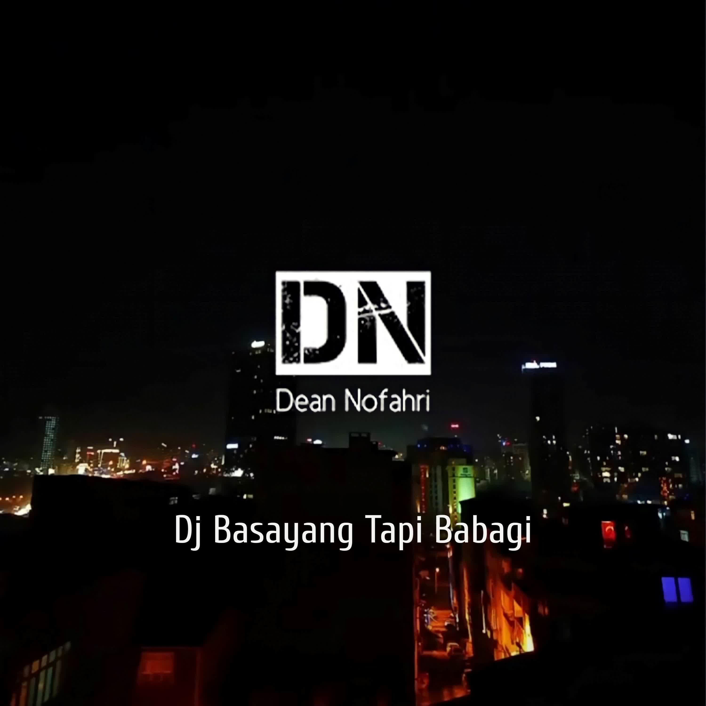 Постер альбома Dj Basayang Tapi Babagi