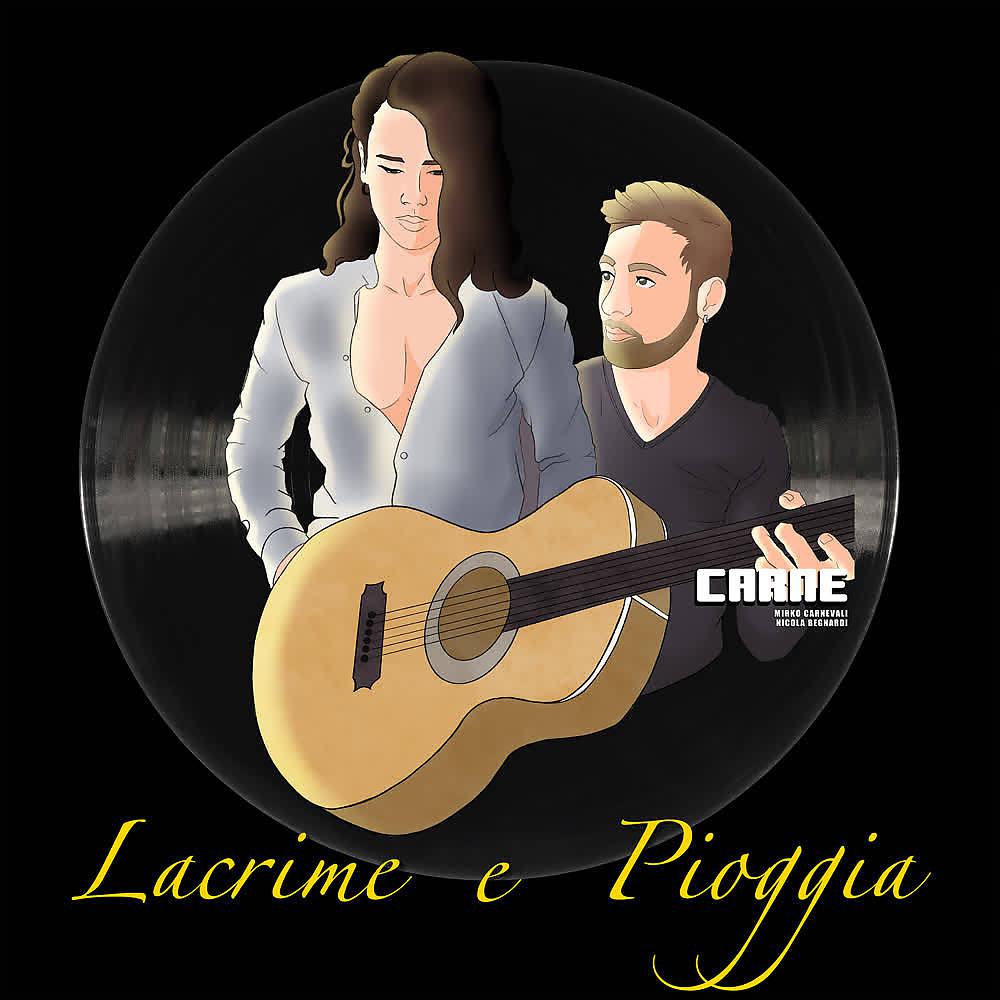 Постер альбома Lacrime e pioggia
