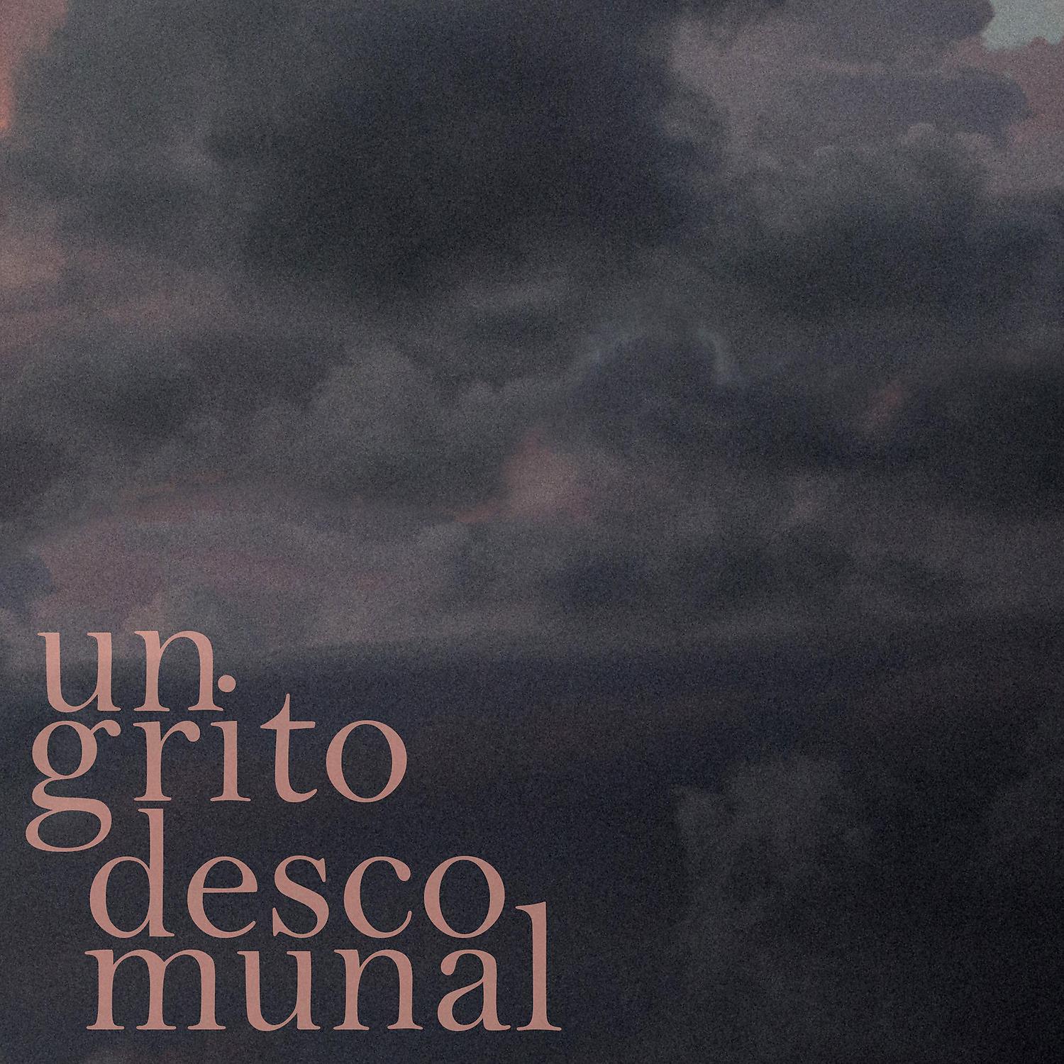 Постер альбома Un Grito Descomunal