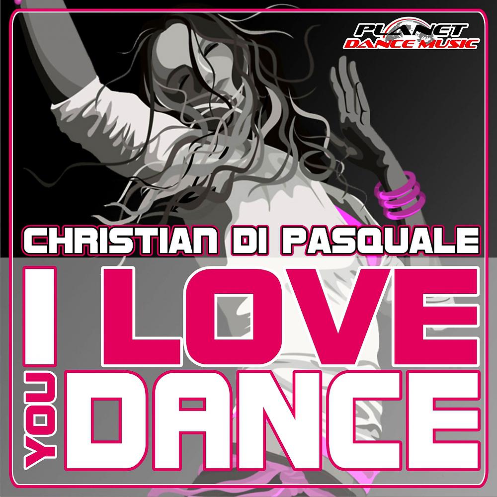 Постер альбома I Love You Dance