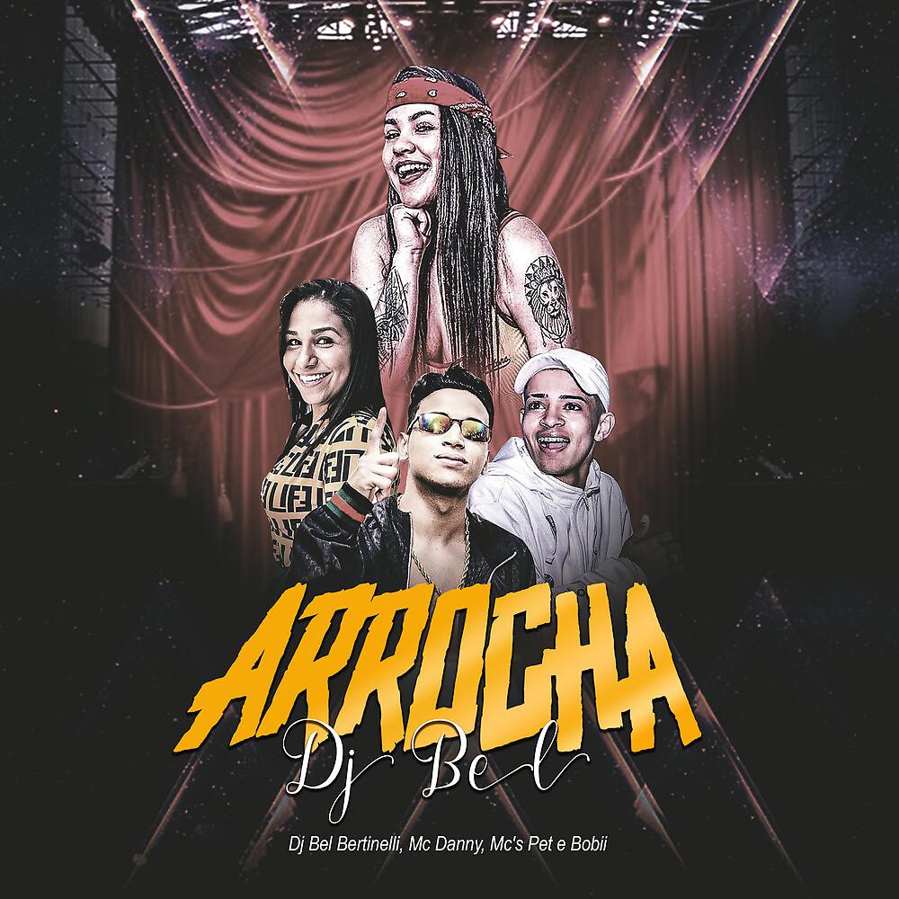 Постер альбома Arrocha Dj Bel