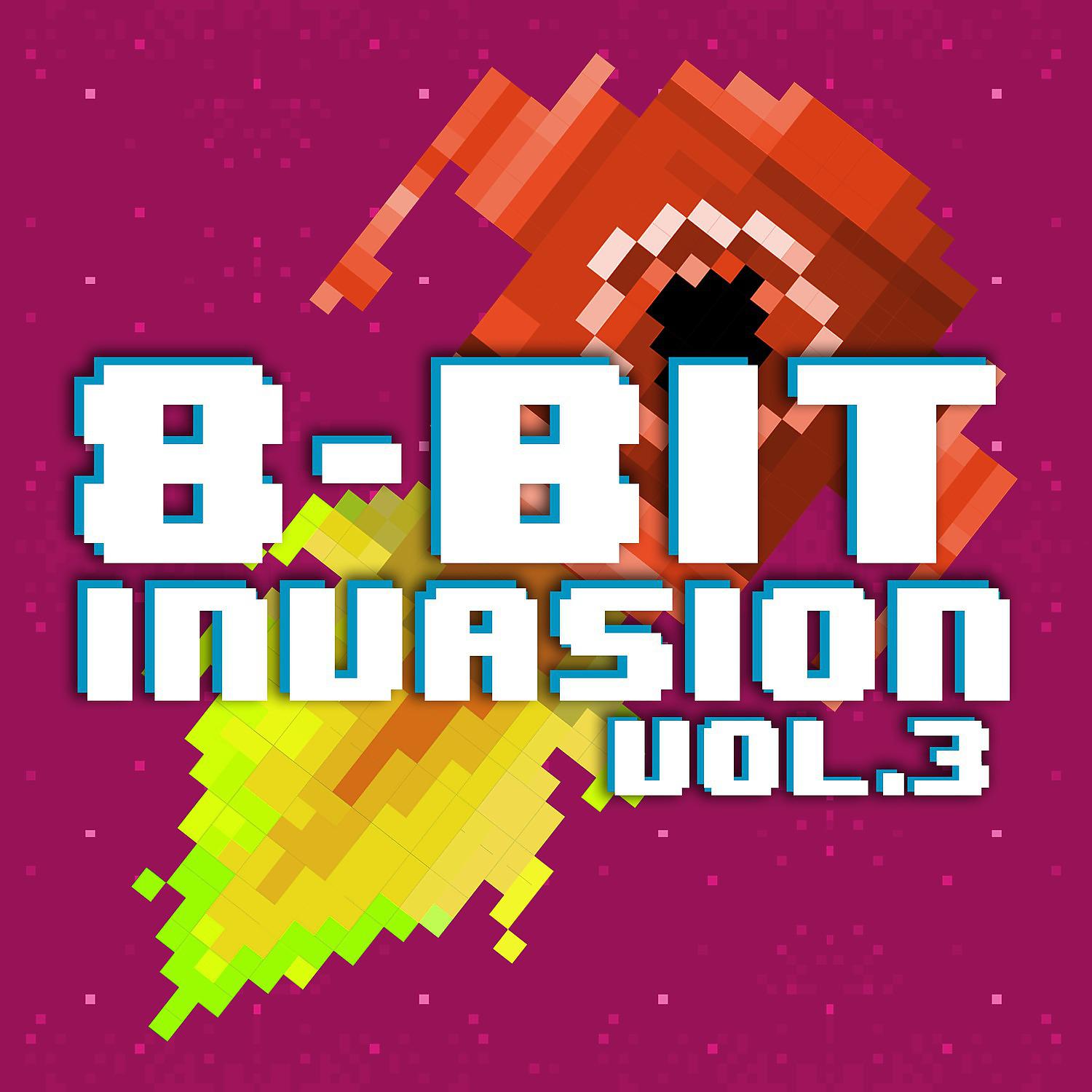 Постер альбома 8 Bit Invasion, Vol. 3