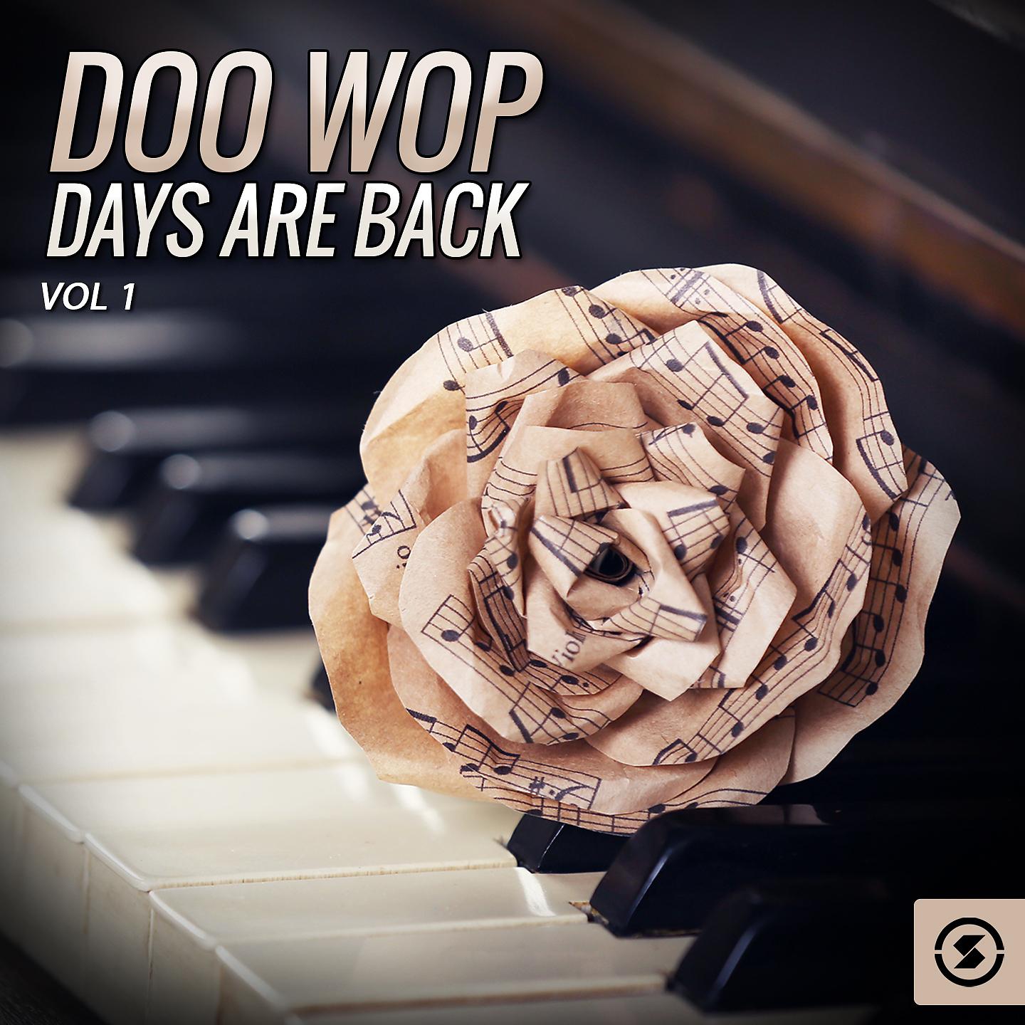 Постер альбома Doo Wop Days Are Back, Vol. 1