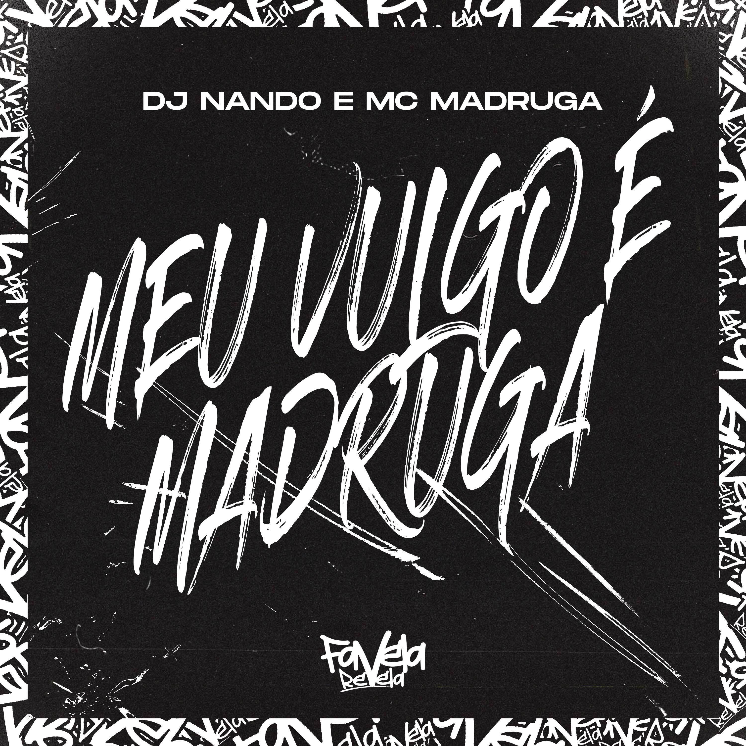 Постер альбома Meu Vulgo É Madruga