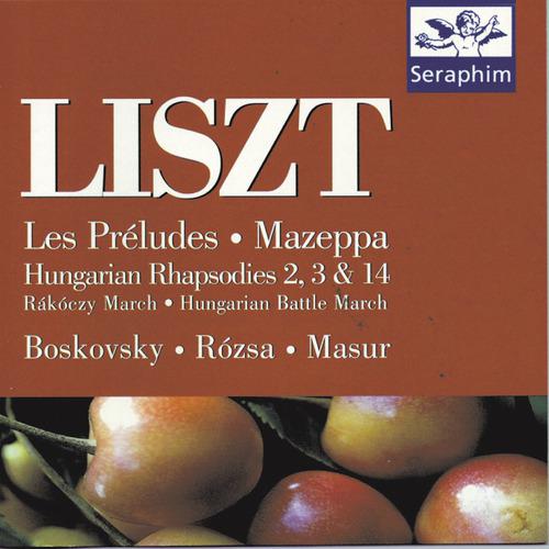 Постер альбома Liszt: Les Preludes/ Mazeppa/ Hungarian Rhapsody March