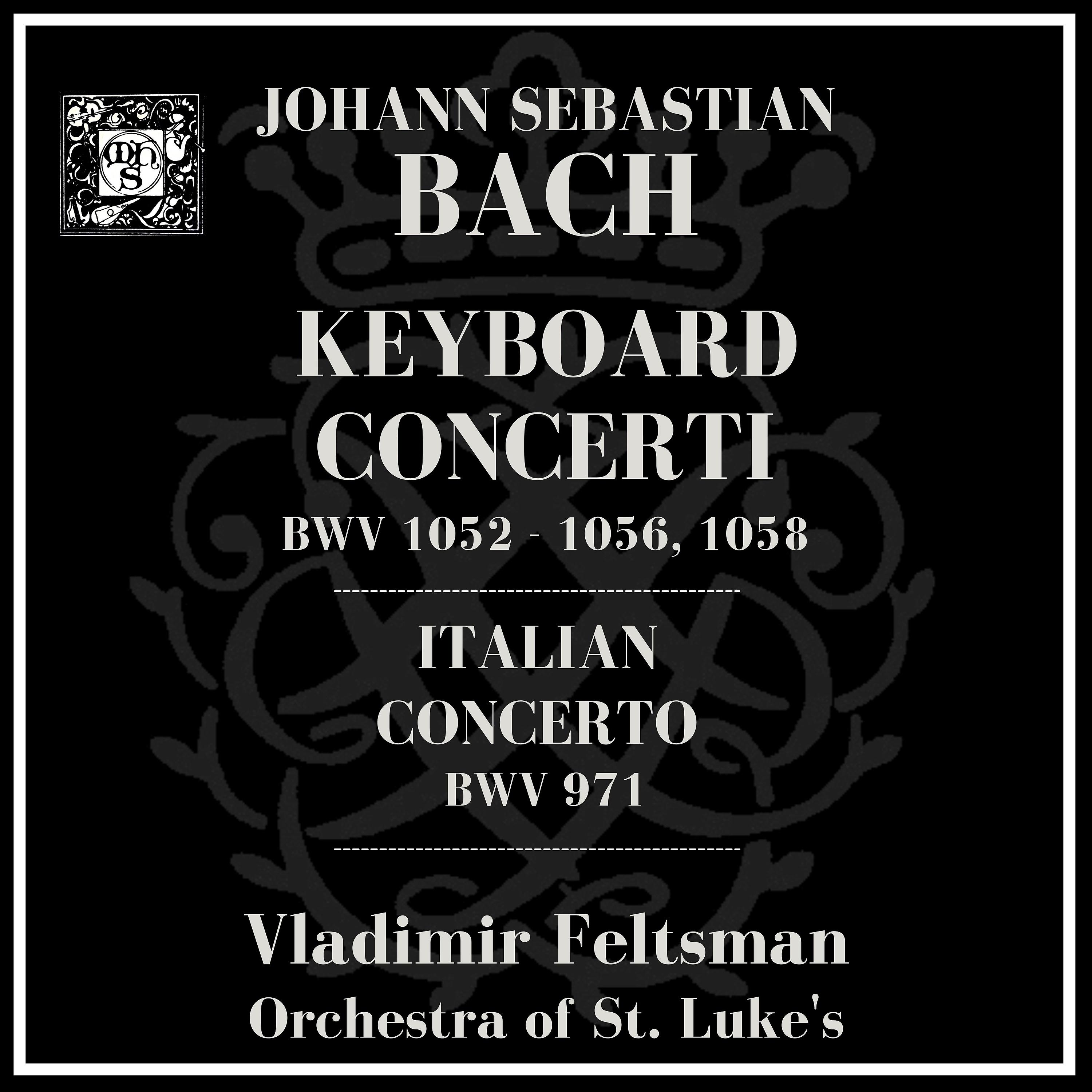 Постер альбома Bach: Keyboard Concerti, Italian Concerto