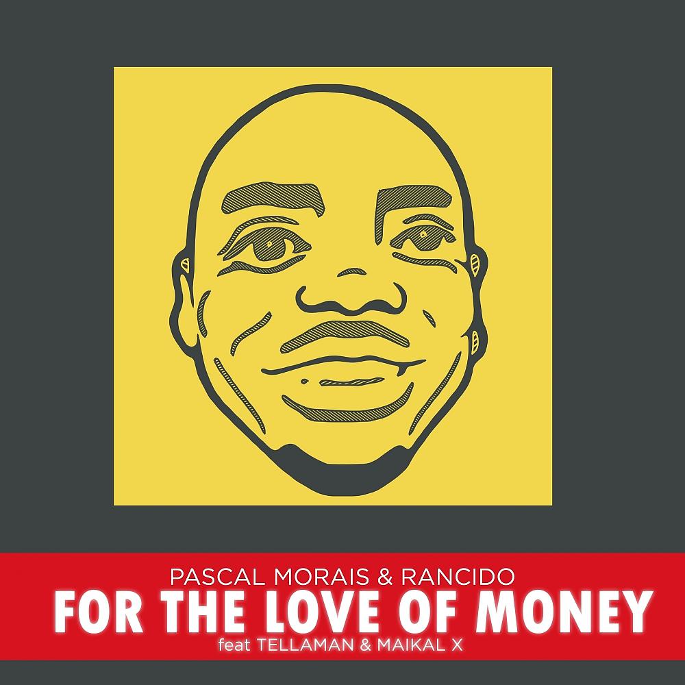 Постер альбома For The Love of Money
