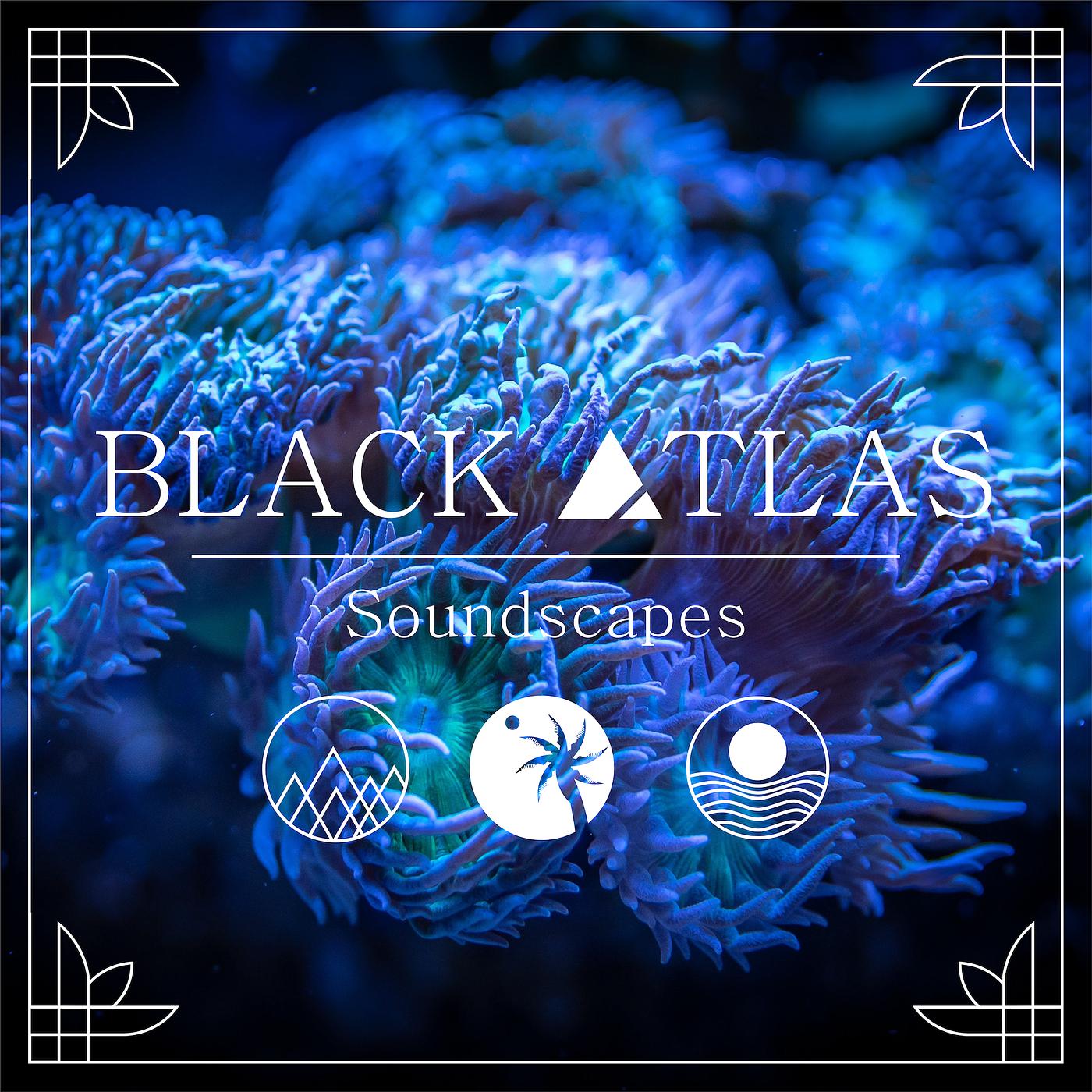 Постер альбома Black Atlas - Soundscapes